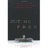 cut me free